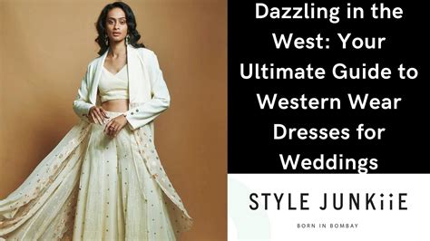 Dazzling in the West: Your Ultimate Guide to Western Wear Dresses for ...