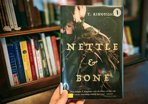 Nettle And Bone by T. Kingfisher – The Book War