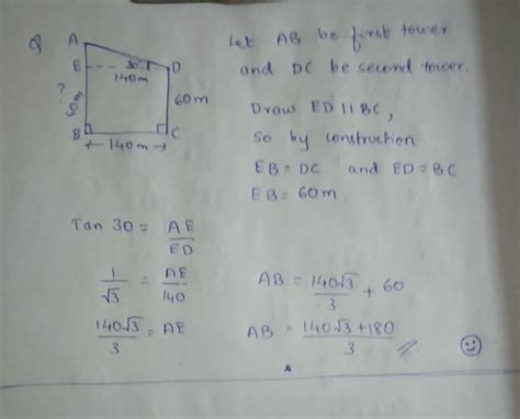 The horizontal distance between two towers is 140 m. The angle of ...