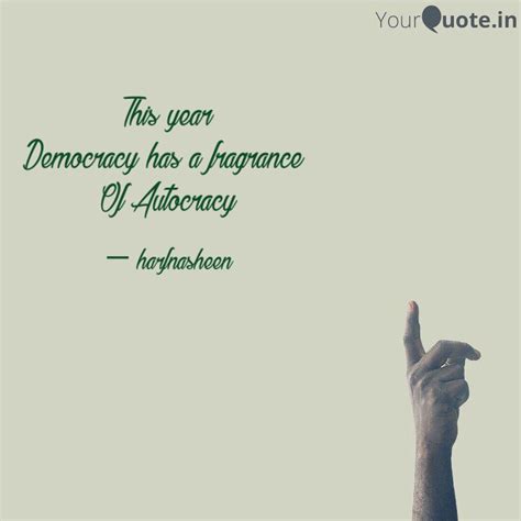 Best autocracy Quotes, Status, Shayari, Poetry & Thoughts | YourQuote