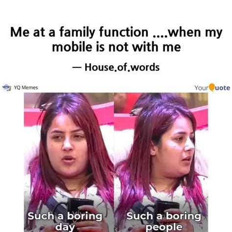 Me at a family function .... | Quotes & Writings by House.Of. Words ...