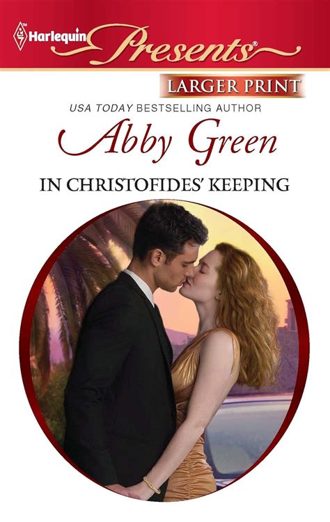 In Christofides' Keeping (Larger Print Harlequin Presents) : Green ...