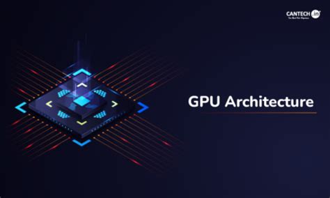 Understanding GPU Architecture and NVIDIA GPU Architecture
