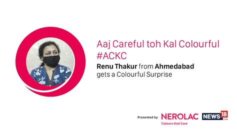 Nerolac Aaj Careful Toh Kal Colourful - An Initiative by Nerolac at News18