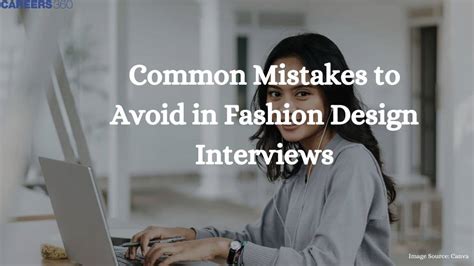 Common Mistakes to Avoid in Fashion Design Interviews