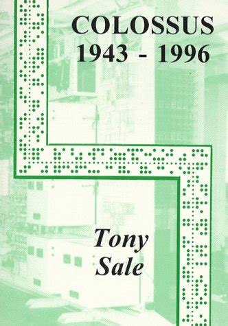 Buy The Colossus Computer 1943-1996: How It Helped to Break the German ...