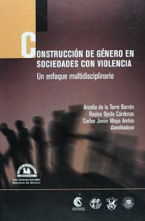 Buy Construccion de genero en sociedades con violencia/ Gender ...