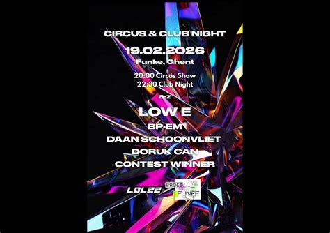 Club Night & Circus @Funke (LBL22 x SAAM), Funke, Gent, 19 February ...