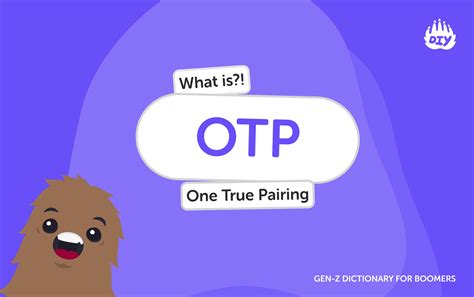 What does Definition of OTP mean? Meaning & Definition | Gen Z Slang ...