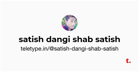 satish dangi shab satish — Teletype