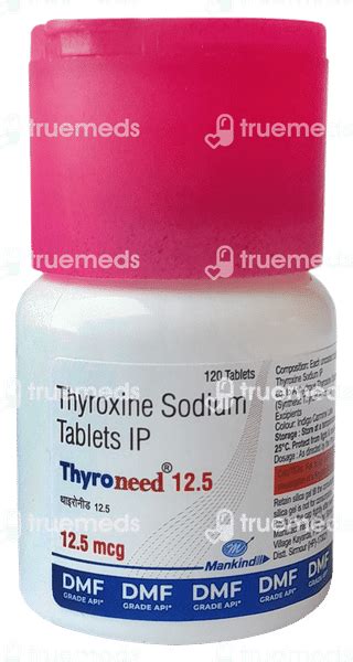Thyroneed 12.5 Tablet 120: Uses, Side Effects, Price & Substitutes