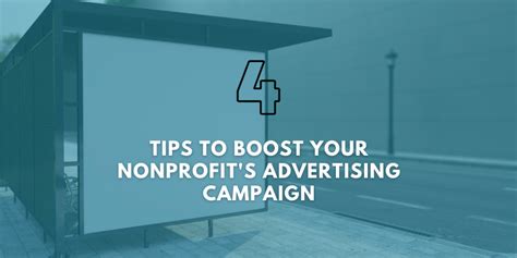 4 Tips to Boost Your Nonprofit's Advertising Campaign