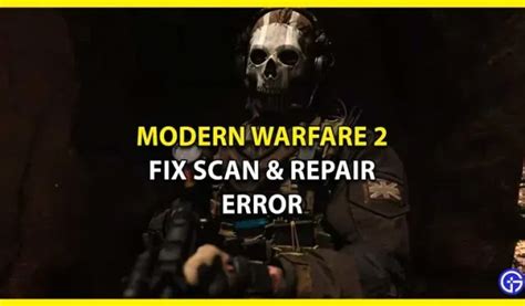 Jak opravit chybu „Scan and Repair“ v Call of Duty Modern Warfare 2 ...
