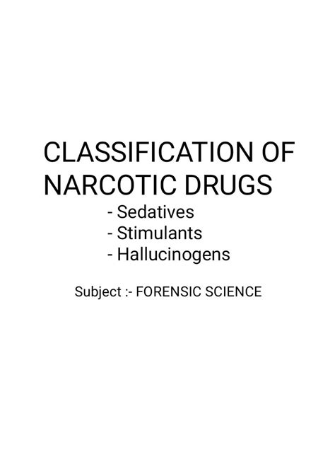 SOLUTION: CLASSIFICATION OF NARCOTIC DRUGS - Studypool