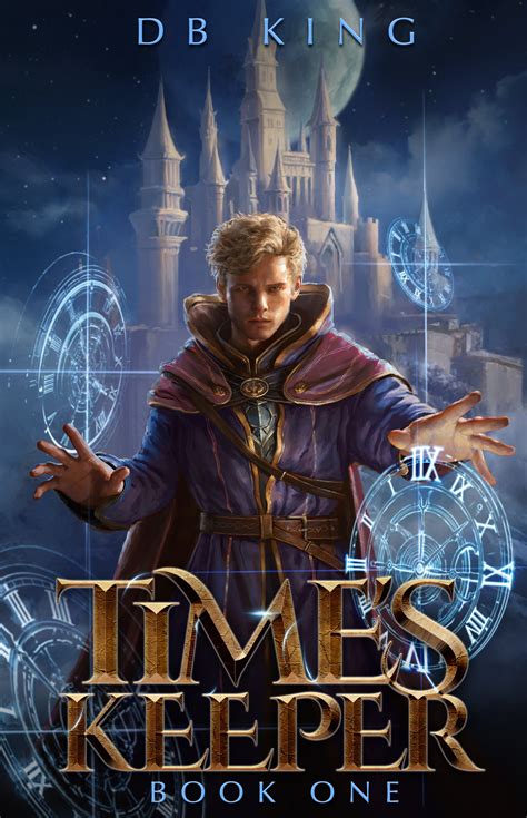 Time's Keeper is out on Amazon now : r/litrpg