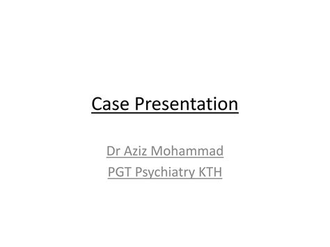 Psychiatry Case Presentation | PPTX