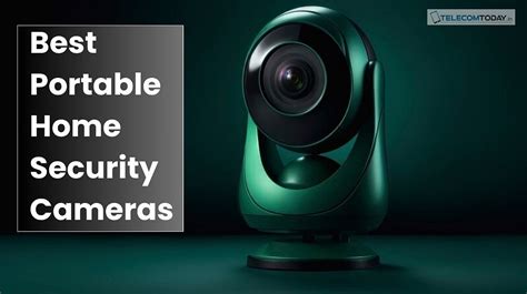 5 Best Portable Home Security Cameras Under ₹5K