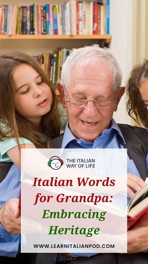How to say grandpa grandfather in italian nonno – Artofit
