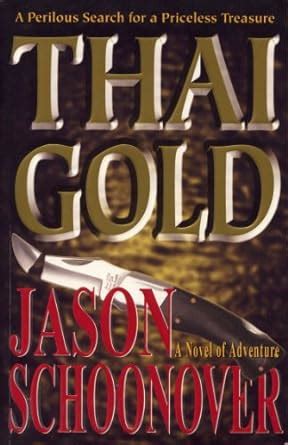 Thai Gold (Lee Rivers action-adventure Book 1) eBook : Schoonover ...