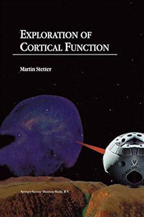 Exploration of Cortical Function: Imaging and Modeling Cortical ...