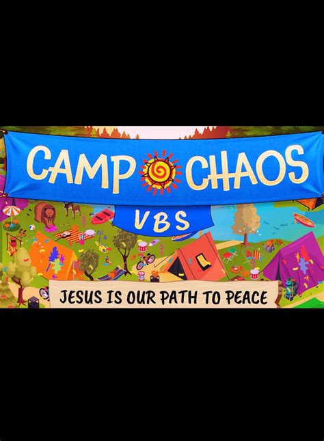 CAMP CHAOS VBS 2025, 10655 Leitchfield Road, Cecilia, KY, 21 July 2025 ...