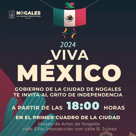 Celebremos juntos el Grito de Independencia! ?? . Nogales Sonora., Ave ...