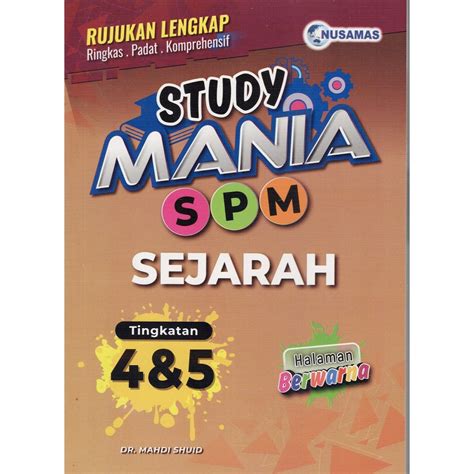 REFERENCE BOOK (2025): STUDY MANIA SPM HISTORY OF LEVEL 4&5 (COLORED ...