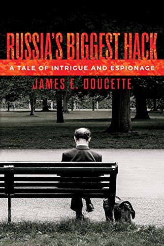 Russia's Biggest Hack eBook : Doucette, James: Amazon.in: Kindle Store