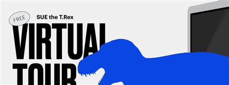 SUE the T. rex Virtual Tour for Classrooms, The Field Museum, Chicago ...