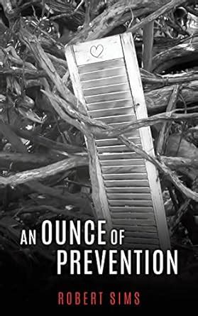 An Ounce of Prevention : Amazon.in: Books
