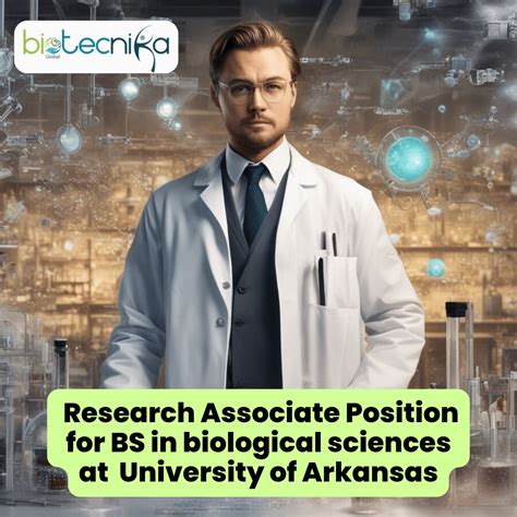 University of Arkansas Hiring BS in biological sciences - Apply Now