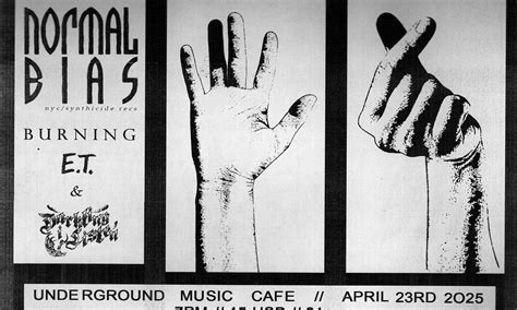 Normal Bias (NYC), Burning, E.T., & Darkling I Listen, 408 3rd Ave N ...