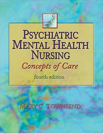 Buy PSYCHIATRIC MENTAL HEALTH NURSING ; 4/E CONCEPTS OF CARE Book ...