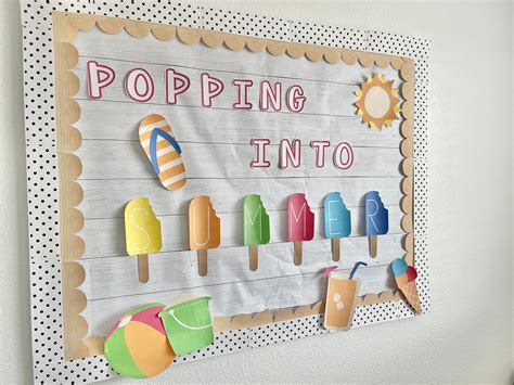 Popping Into Summer Bulletin Board | Classroom Door Decor | Easy and ...