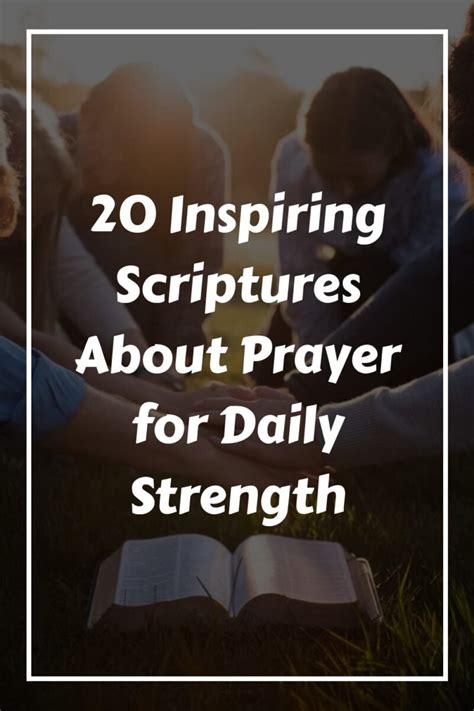 20 Inspiring Scriptures About Prayer for Daily Strength