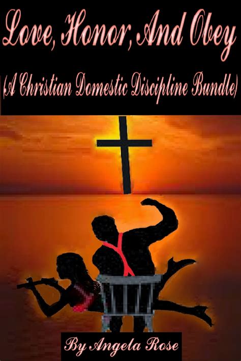 Love, Honor, and Obey (A Christian Domestic Discipline Bundle) eBook by ...