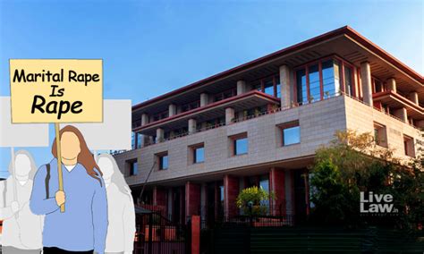 Non-Criminalization Of Marital Rape Doesn't Compel Wife To Have Sexual ...