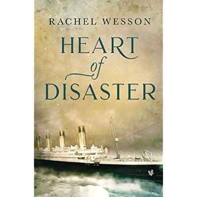 Buy Heart of Disaster: A Titanic Novel of love and loss Paperback ...