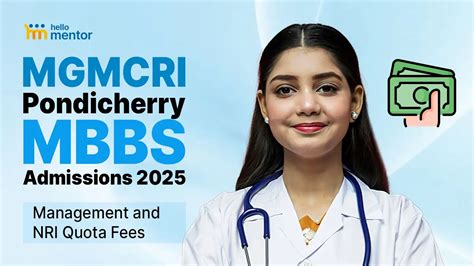 MGMCRI Pondicherry MBBS Admissions 2025: Management and NRI Quota Fees