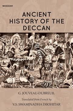 Ancient History of the Deccan [Hardcover] G. Jouveau-Dubreuil : G ...