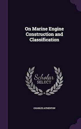 Buy On Marine Engine Construction and Classification Book Online at Low ...