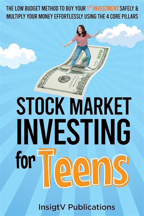 Stock Market Investing For Teens: The Low Budget Method to Buy Your 1st ...