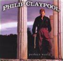 Perfect World: Claypool, Philip: Amazon.in: Music}