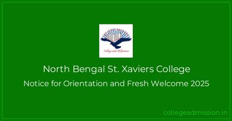 North Bengal St. Xaviers College Notice for Orientation and Fresh ...