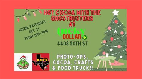 Hot Cocoa w/ Hub City GHOSTBUSTERS, Lucky Dollar, Lubbock, 21 December ...