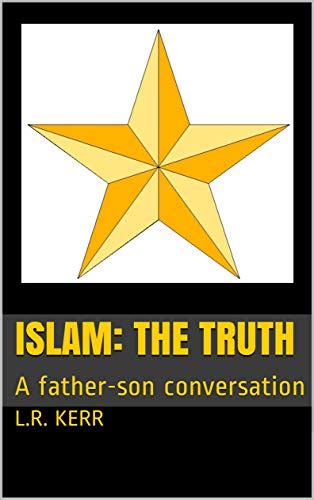 Islam: the truth: A father-son conversation (The Ginan series) eBook ...