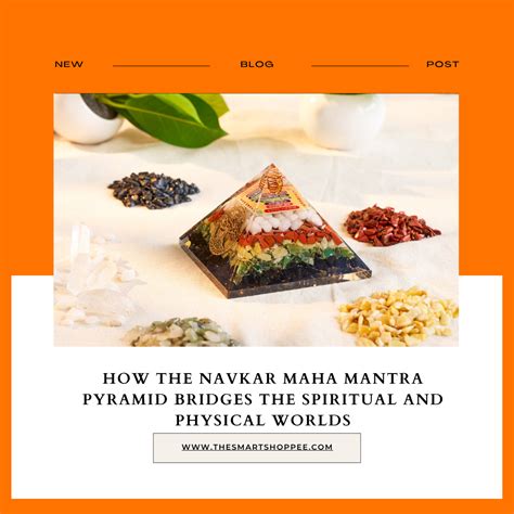 How the Navkar Maha Mantra Pyramid Bridges the Spiritual and Physical ...