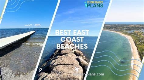 Best Beaches East Coast Maine to Florida - Itinerary Plans
