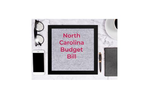 Recent Updates Regarding the North Carolina Budget Bill - NC CPA