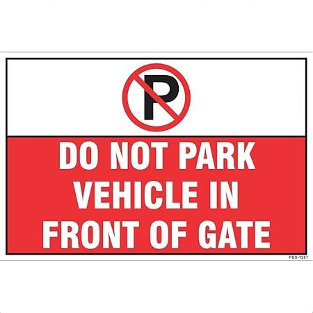 Amazing Sign Sign Board No Parking Front Of the gate & Do not Park ...